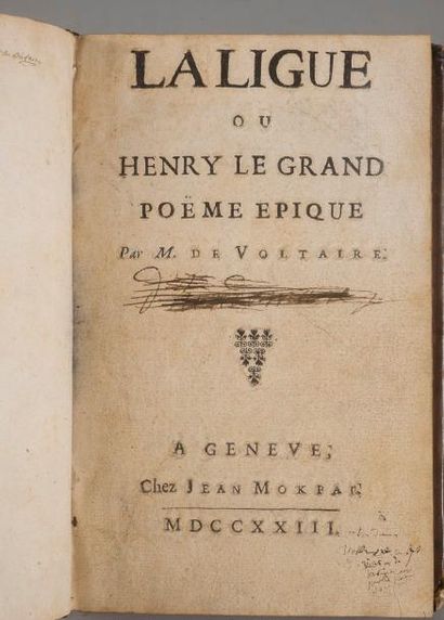 null VOLTAIRE. La Ligue ou Henry le Grand. Poëme épique Par M. de Voltaire. A Genève,...