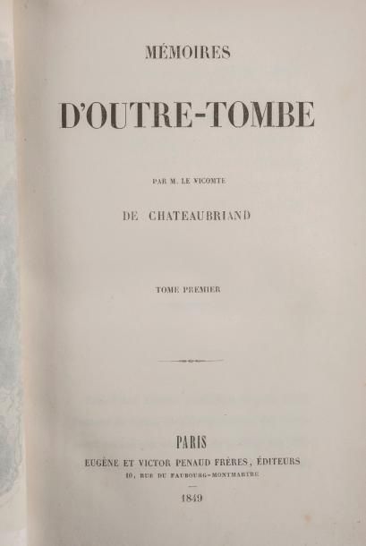 null CHATEAUBRIAND. François-René de. Mémoires d'Outre-Tombe. Paris, Eugène et Victor...