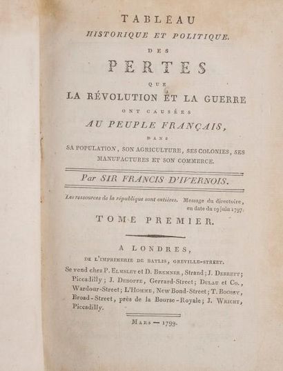  IVERNOIS. Sir Francis d'. Tableau historique et politique des pertes que la Révolution...