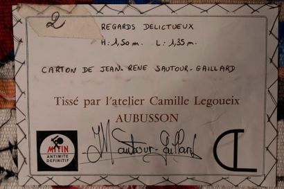 null Jean-René SAUTOUR-GAILLARD (1946-2016) 

Regards délictueux 

Tapisserie d’Aubusson,...