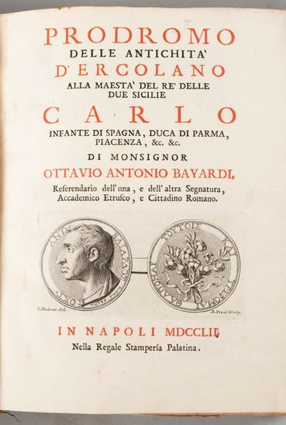 null ESPAGNE. 

BAYARDI Ottavio Antonio, Prodromo delle antichita’ d’Ercolano, dédié...