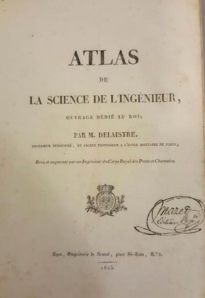 null Atlas de la Science de l'Ingénieur, M.Delaistre, Imprimerie de Brunet, 1825