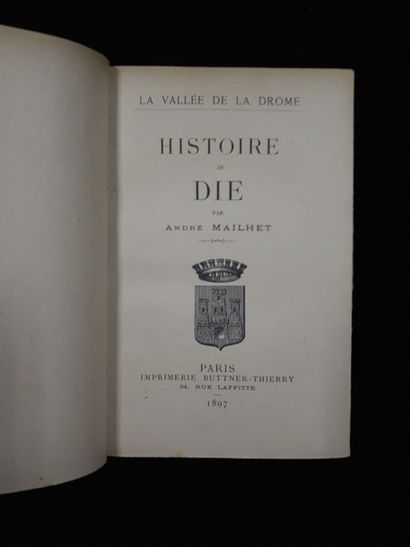 null [Die] André MAILHET. Histoire de Die. Paris, Buttner-Thierry, 1897.



Un volume...