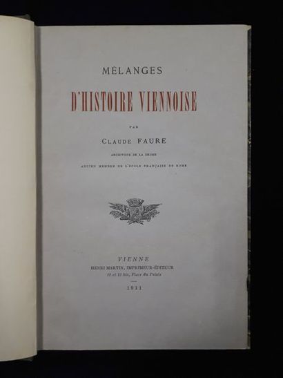 null [Vienne] Claude FAURE. Mélange d'histoire viennoise. Vienne, Henri Martin, 1911.



Un...