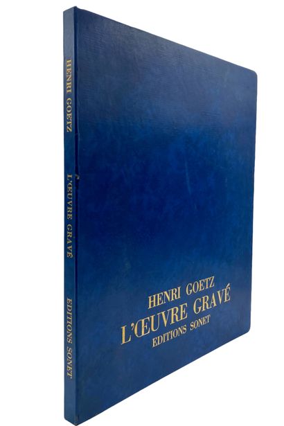 Henri GOETZ (1909-1989) Henri GOETZ (1909-1989)

Henri Goetz The engraved work

Book-object...