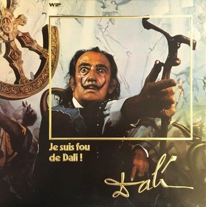 DALI Salvador Dali- Je suis fou de Dali!
Deux impressions sur pochette de disque...