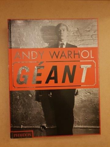 WARHOL Andy [1 vol] Géant, Edition PHAIDON



