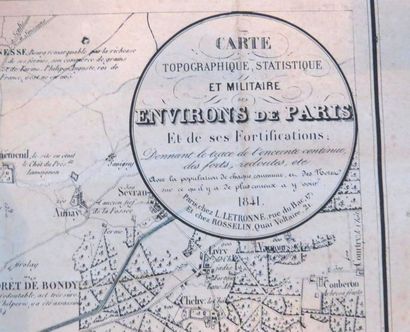 null «Environs de Paris, et le système de ses fortifications par L. Letronne», 
1841,...