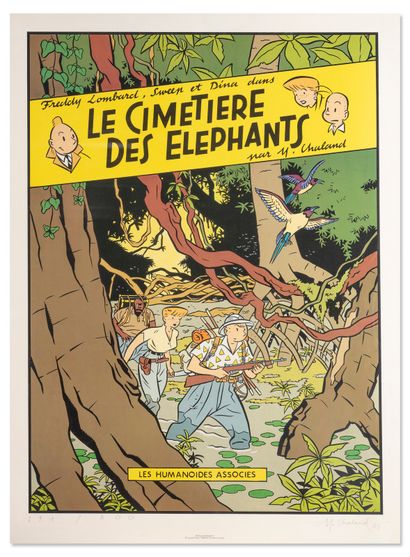 null 
CHALAND / CUVELIER 

-Sérigraphie Freddy Lombard, Le Cimetière des Eléphants....
