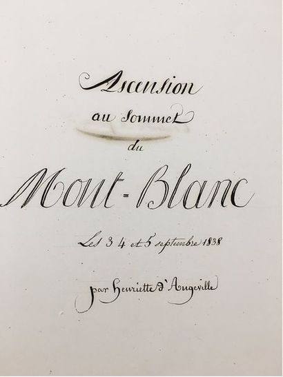 null MONT BLANC — ANGEVILLE Henriette d' [Semur-en-Auxois, 1794 - Lausanne, 1871],...