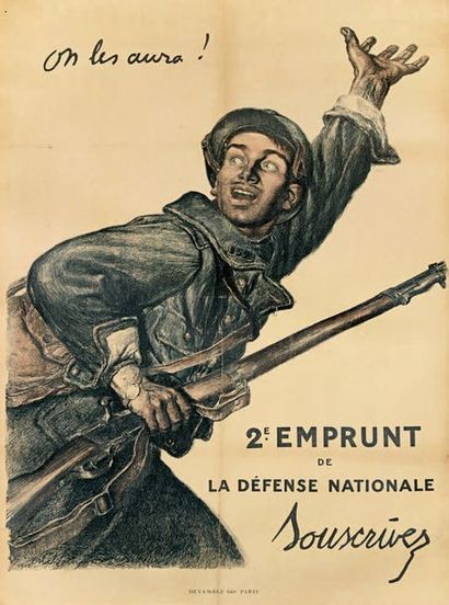 Abel FAIVRE 2ème EMPRUNT - ON LES AURA, 1916.
Devambez imprimeur, Paris.
Affiche...