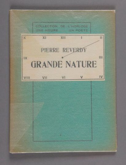 REVERDY, Pierre Grande nature. Paris, Ed. des Cahiers Libres, 1925. In-12, (38) pp.,...