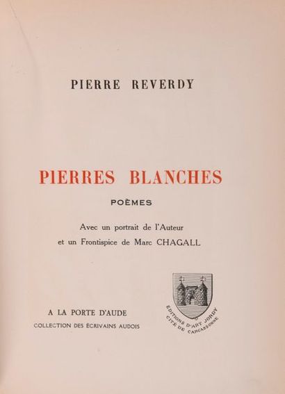 REVERDY, Pierre Pierres Blanches. Poèmes avec un portrait de l'auteur et un frontispice...