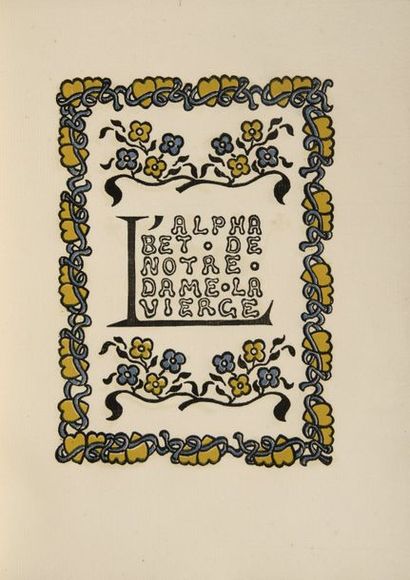 ELSKAMP, Max L'Alphabet de Notre Dame la Vierge. Anvers, J. E. Buschmann, 1901. Pet....