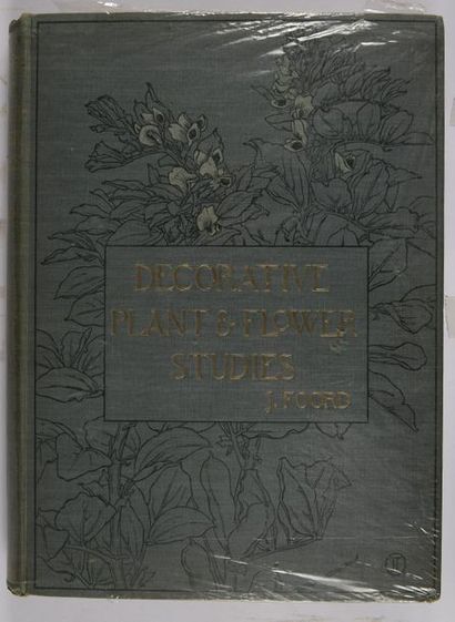[ART DÉCORATIF] - FOORD, J. Decorative plant & flower studies for the use of artists,...