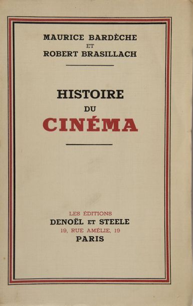 BARDÈCHE, Maurice & BRASILLACH, Robert Histoire du cinéma. Paris, Denoël et Steele,...