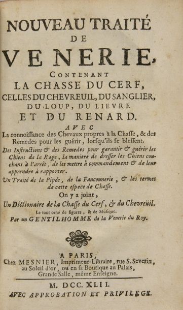 [GAFFET DE LA BRIFFARDIÈRE, Antoine] Nouveau traité de vénerie, contenant la chasse...