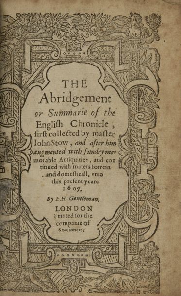 STOW, John The abridgement or summarie of the English chronicle, first collected...
