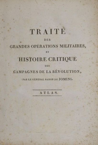 null JOMINI, Antoine-Henri de - [Histoire critique et militaire des guerres de la...