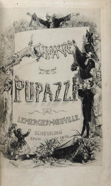 null LEMERCIER DE NEUVILLE, L. - Théâtre des Pupazzi. Lyon, Scheuring, 1876. In-8,...