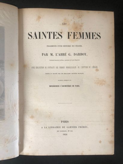 null DARBOY, Abbé G. - Les Saintes femmes. Fragments d'une histoire de l'Eglise....