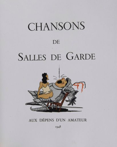 null CHANSONS DE SALLES DE GARDE - . Aux dépens d'un amateur, 1948. In-4, en feuilles,...