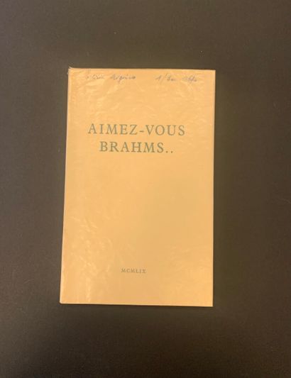 SAGAN, Françoise - Aimez-vous Brahms.. Paris,...