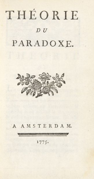 null MORELLET, Abbé] - Théorie du paradoxe. Amsterdam, 1775. In-12, (2) ff., 224...