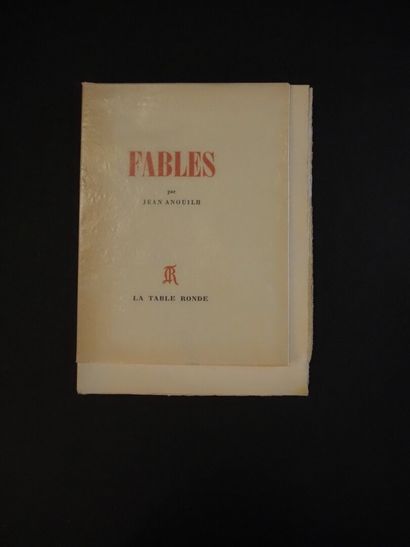 null ANOUILH, Jean - Fables. Paris, La Table Ronde, 1962. in-8, br. cover filled....