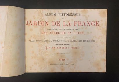 null ROUARGUE, Frères - Album Pittoresque du Jardin de la France. Collection of the...