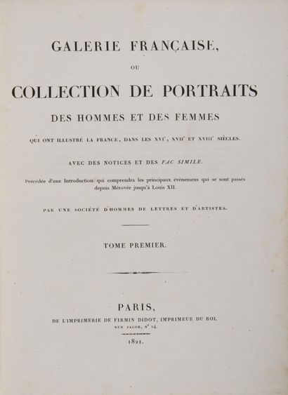null GALERIE FRANÇAISE - or collection of portraits of men and women who have illustrated...