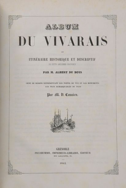 null DU BOYS, Albert - Album du Vivarais or historical and descriptive itinerary...