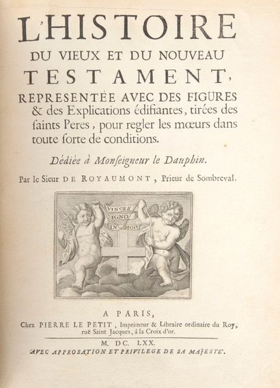 null LE MAISTRE DE SACY, Isaac] - L'Histoire du Vieux et du Nouveau Testament représentée...