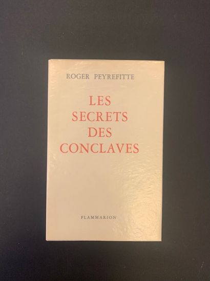 null PEYREFITTE, Roger - Les Secrets des conclaves. Paris, Flammarion, 1964. In-8,...