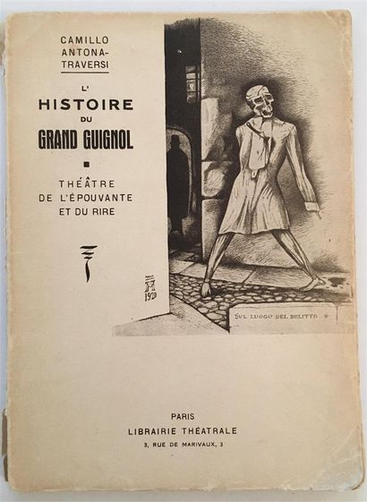 null "The history of the grand guignol" by Camillo Antona Traversi in the theatre...