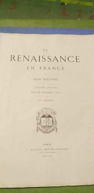 null Renaissance en France : publication Normandie, Ile de France, Bretagne, Anjou,...