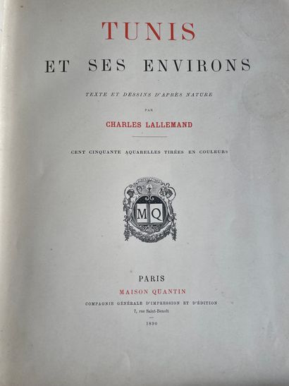 null 
Charles LALLEMAND

Tunis et ses environs

Paris, Maison Quantin, 1890
