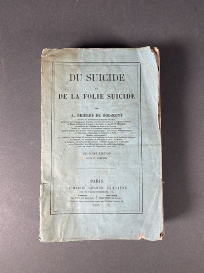 null BRIERRE DE BOISMONT, A. - Du Suicide et de la folie suicide. 2e éd. rev. et...