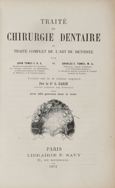 null TOMES, John - Traité de chirurgie dentaire. Traduit sur la 2e éd. anglaise par...