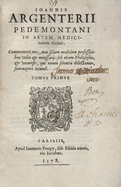 null ARGENTERIO, Giovanni - In Artem medicinalem Galeni commentarii tres. Paris,...