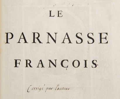 TITON DU TILLET Evrard Le Parnasse françois, dédié au Roi. Paris, Jean/Baptiste Coignard...