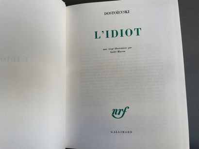null DOSTOÏEVSKI, "L'Idiot", NRF Gallimard, 1966
illustré par André MASSON, numéroté...