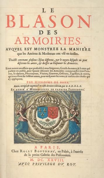 BARA, Jérôme de Le blason des armoiries, avqvel est monstree la maniere que les anciens...