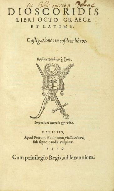 DIOSCORIDES Dioscoridis libri octo graece et latine. Paris, Pierre Haultin, 1549....
