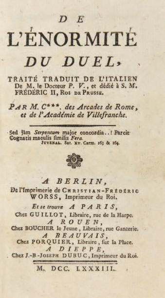 [VERGANI, Paolo] De l'énormité du duel. Berlin, Wors, se trouve à Paris, 1783. In-12,...