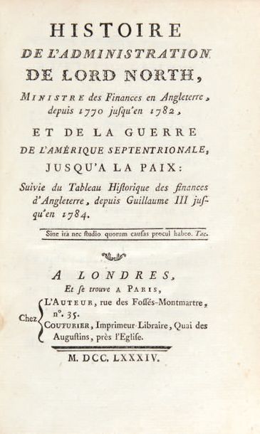 HILLIARD D'AUBERTEUIL, Michel René Histoire de l'administration de Lord North, ministre...