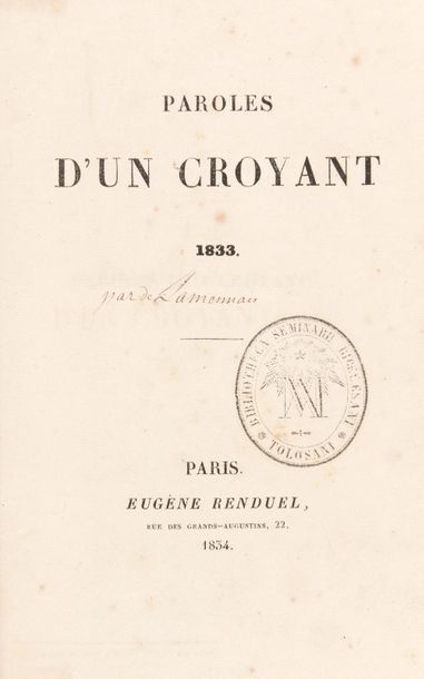 [LAMENNAIS, Félicité de] Paroles d'un croyant, 1833. Paris,
Eugène Renduel, 1834....