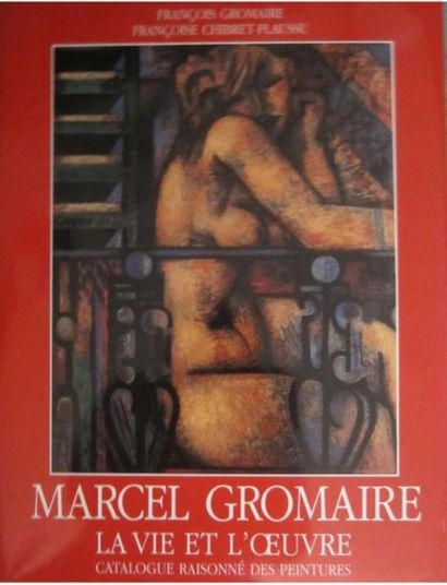 Marcel GROMAIRE- Françoise Gromaire, Françoise Chibret-Plaussu