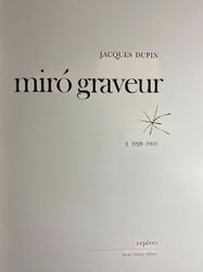 Joan MIRO - Jacques Dupin, Miro graveur. • Catalogue raisonné des gravures, 4 vol.,...