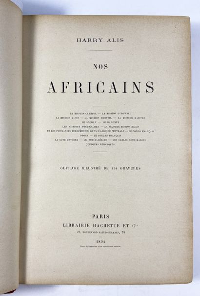 Alis, Harry 
Our Africans 
Paris, Hachette, 1894. 
In-8 half chagrin with corne...